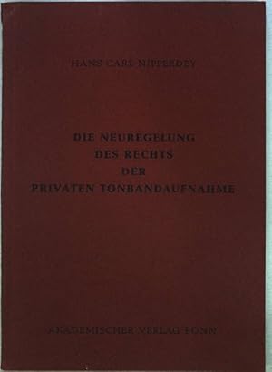 Imagen del vendedor de Die Neuregelung des Rechts der pivaten Tonbandaufnahme; a la venta por books4less (Versandantiquariat Petra Gros GmbH & Co. KG)