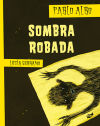 Image du vendeur pour Sombra robada mis en vente par AG Library