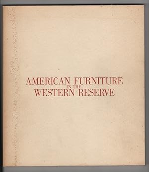 American Furniture in the Western Reserve, 1680-1830