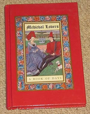 Medieval Lovers - A Book of Days