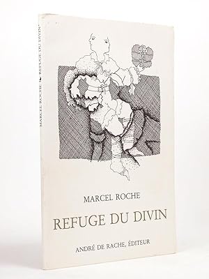 Bild des Verkufers fr Refuge du divin. [ Livre ddicac par l'auteur ] zum Verkauf von Librairie du Cardinal