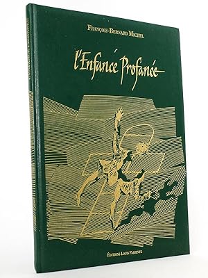 LEnfance Profanée [ Livre dédicacé par l'auteur ]