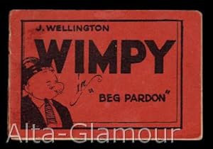 Seller image for J. WELLINGTON WIMPY IN "BEG PARDON" for sale by Alta-Glamour Inc.