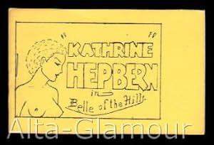 Seller image for KATHRINE" HEPBERN IN "BELLE OF THE HILLS" for sale by Alta-Glamour Inc.