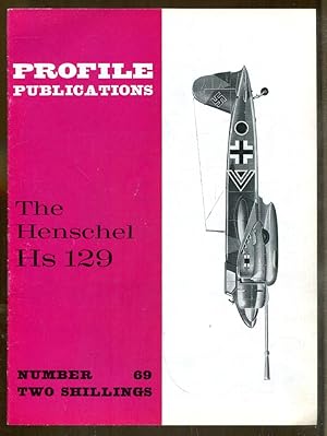 Seller image for The Henschel Hs 129: Profile Publications #69 for sale by Dearly Departed Books