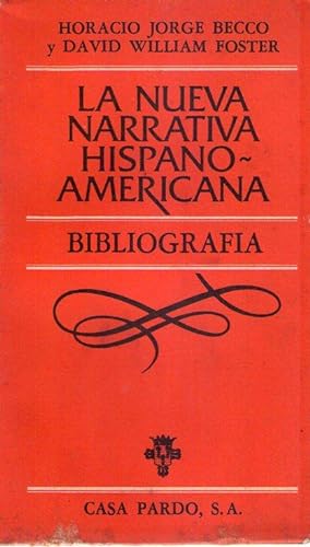 Imagen del vendedor de LA NUEVA NARRATIVA HISPANO AMERICANA. Bibliografa a la venta por Buenos Aires Libros