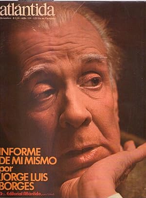 ATLANTIDA - No. 1245 - Año 52, diciembre de 1970. (Informe de mí mismo por Jorge Luis Borges)