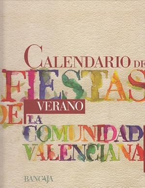 Bild des Verkufers fr CALENDARIO DE FIESTAS DE VERANO DE LA COMUNIDAD VALENCIANA zum Verkauf von Librera Vobiscum