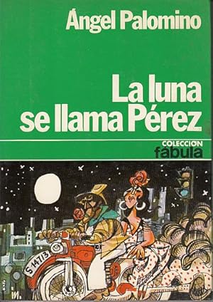 Imagen del vendedor de LA LUNA SE LLAMA PREZ a la venta por Librera Vobiscum