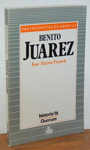 Seller image for BENITO JUREZ for sale by EL RINCN ESCRITO