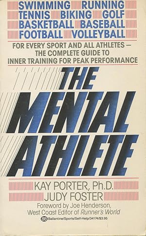 Seller image for The Mental Athlete: Inner Training for Peak Performance for sale by Kenneth A. Himber