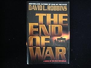 Seller image for THE END OF WAR: A Novel of the Race for Berlin for sale by HERB RIESSEN-RARE BOOKS