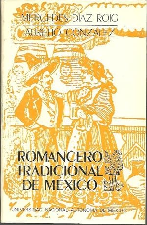 Bild des Verkufers fr ROMANCERO TRADICIONAL DE MEXICO. zum Verkauf von Librera Javier Fernndez