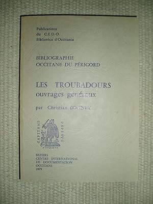 Bibliographie occitane du Périgord : des troubadours à nos jours .,.
