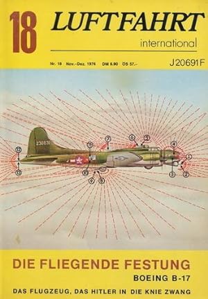 Bild des Verkufers fr Luftfahrt International - Nr. 18 - November/Dezember 1976, Die fliegende Festung - Boeing B-17 zum Verkauf von Antiquariat Lindbergh
