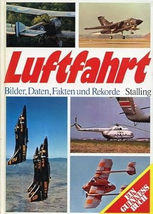 Image du vendeur pour Luftfahrt Bilder, Daten, Fakten und Rekorde, Ein Guiness Buch mis en vente par Antiquariat Lindbergh