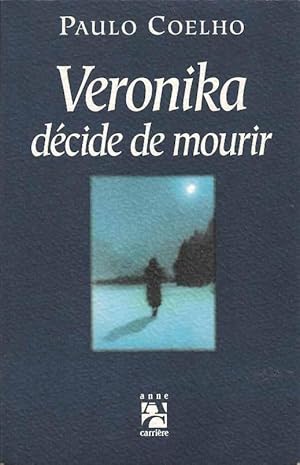 Image du vendeur pour VERONIKA DECIDE DE MOURIR mis en vente par Joy Norfolk, Deez Books