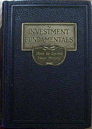 Investment Fundamentals - How to Invest Your Money