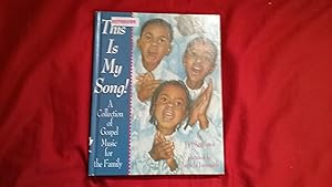 Seller image for THIS IS MY SONG! for sale by Betty Mittendorf /Tiffany Power BKSLINEN