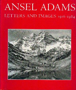 Image du vendeur pour Ansel Adams: Letters and Images, 1916-1984 mis en vente par LEFT COAST BOOKS