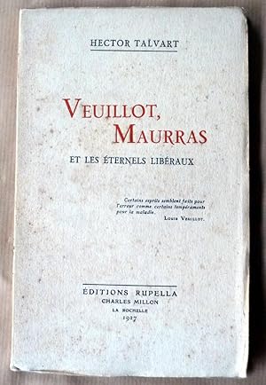 Seller image for Veuillot, Maurras et les ternels libraux. for sale by librairie sciardet