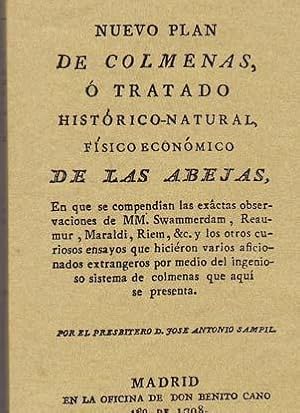 Imagen del vendedor de NUEVO PLAN DE COLMENAS O TRATADO HISTORICO-NATURAL, FISICO ECONOMICO DE LAS ABEJAS a la venta por Librera Races