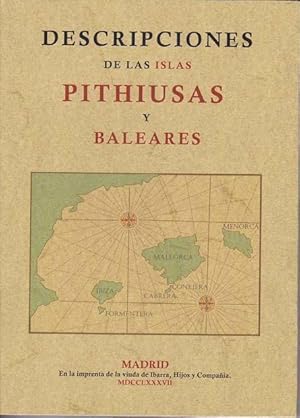 DESCRIPCIONES DE LAS ISLAS PITHIUSAS Y BALEARES