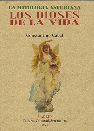 LOS DIOSES DE LA VIDA. La Mitología Asturiana