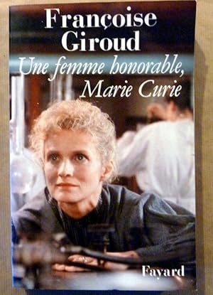 Image du vendeur pour Une Femme Honorable Marie Curie. mis en vente par librairie sciardet