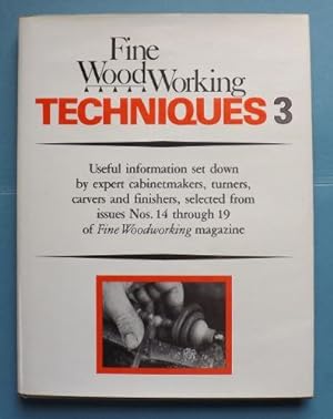 Seller image for Fine Woodworking Techniques 3 for sale by ACCESSbooks