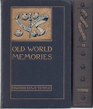 OLD WORLD MEMORIES:; In Two Volumes