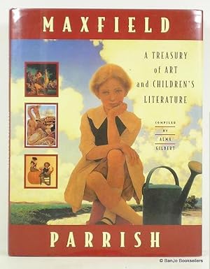 Seller image for Maxfield Parrish: A Treasury of Art and Children's Literature for sale by Banjo Booksellers, IOBA