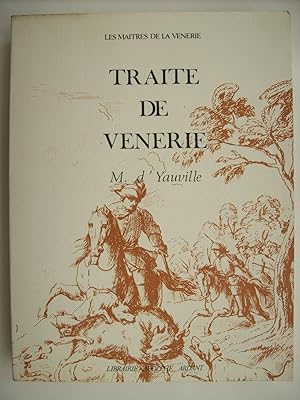 Seller image for Trait de vnerie for sale by Philippe Moraux