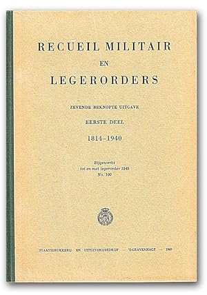 Recueil militair en legerorders bevattende wetten, besluiten, ministerieele beschikkingen en kenn...