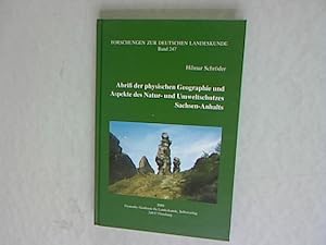 Bild des Verkufers fr Abri der physischen Geographie und Aspekte des Natur- und Umweltschutzes Sachsen-Anhalts. Forschungen zur deutschen Landeskunde, Band 247. zum Verkauf von Antiquariat Bookfarm