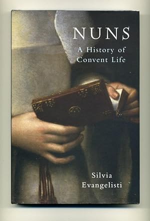 Immagine del venditore per Nuns: A History of Convent Life 1450-1700 venduto da George Longden