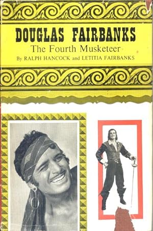 Image du vendeur pour Douglas Fairbanks, The Fourth Musketeer mis en vente par Bay Books