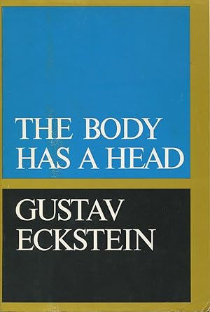 Seller image for The Body Has A Head for sale by Kenneth A. Himber