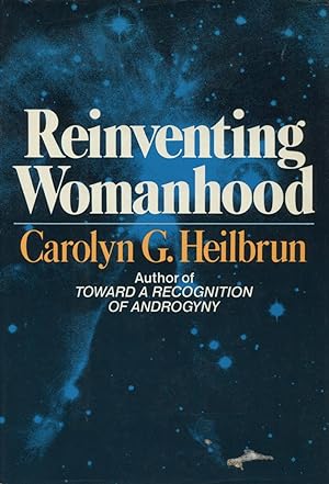Seller image for Reinventing Womanhood for sale by Kenneth A. Himber