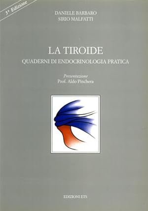 Immagine del venditore per La tiroide. Quaderni di Endocrinologia pratica. venduto da FIRENZELIBRI SRL