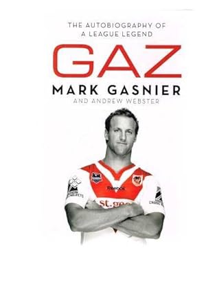 Seller image for GAZ - The Autobiography of a League Legend for sale by Berry Books
