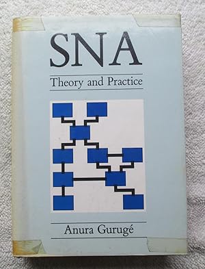 Seller image for SNA - Theory and Practice - a Comprehensive Guide to IBM's Systems Network Architecture for sale by Glenbower Books