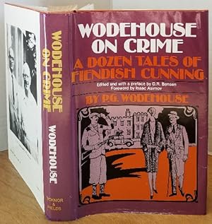 Imagen del vendedor de WODEHOUSE ON CRIME A DOZEN TALES OF FIENDISH CUNNING a la venta por MARIE BOTTINI, BOOKSELLER