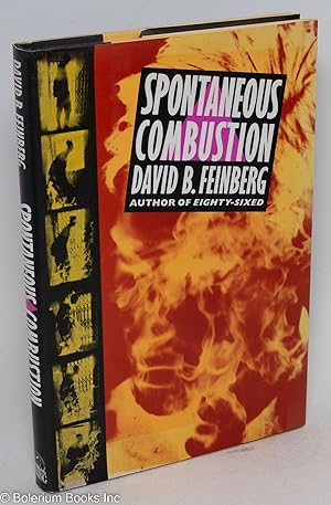 Seller image for Spontaneous Combustion a novel for sale by Bolerium Books Inc.