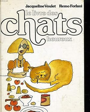 Seller image for LE LIVRE DES CHATS HEUREUX for sale by Le-Livre