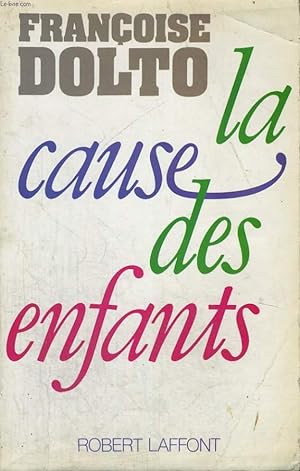 Immagine del venditore per LA CAUSE DES ENFANTS. venduto da Le-Livre