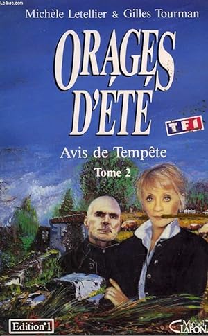 Seller image for ORAGES D'ETE. AVIS DE TEMPETE. TOME 2. for sale by Le-Livre