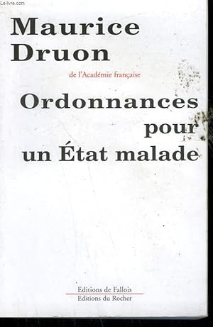 Bild des Verkufers fr ORDONNANCES POUR UN ETAT MALADE. zum Verkauf von Le-Livre