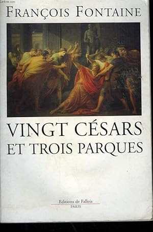 Image du vendeur pour VINGT CESARS ET TROIS PARQUES. mis en vente par Le-Livre