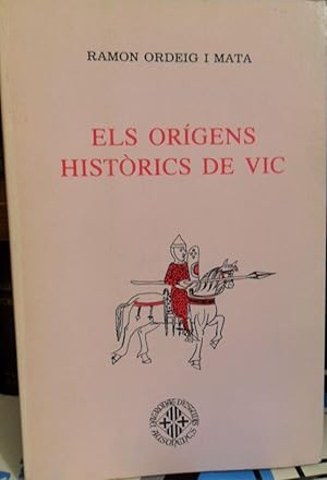 Imagen del vendedor de ELS ORGENS HISTRICS DE VIC a la venta por Libros Dickens